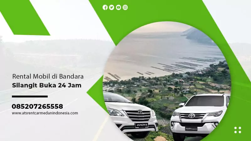 Rental Mobil di Bandara Silangit Buka 24 Jam